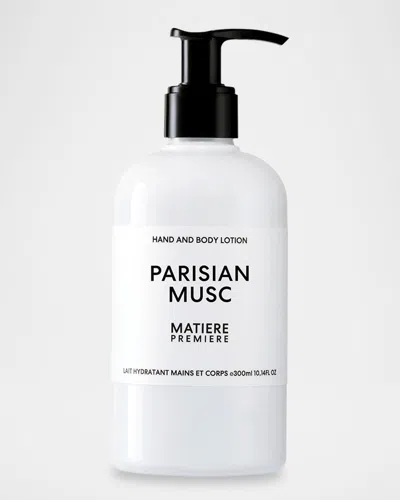 Matiere Premiere Parisian Musc Hand & Body Lotion, 10 Oz.