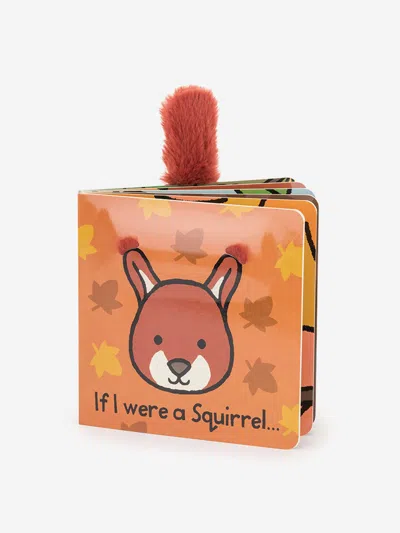 Jellycat If I Were A Squirrel Board Book In Orange