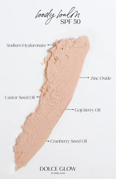Dolce Glow By Isabel Alysa Body Balm With Spf 50 In No Color