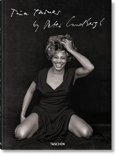 Taschen Tina Turner By Peter Lindbergh