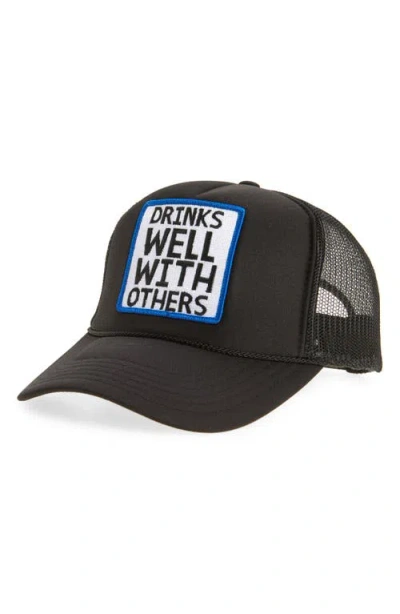Friday Feelin ' Drinks Well With Others Patch Trucker Hat