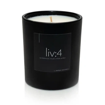 Sarah Maxwell Beauty Liv4 Scented Candle