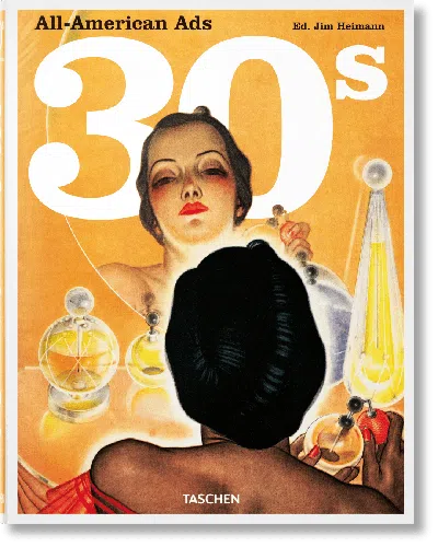 Taschen All-american Ads Of The 30s
