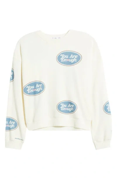 The Mayfair Group You Are Enough Crewneck Sweatshirt In White