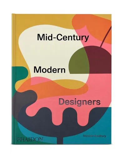 Phaidon Press Mid-century Modern Designers Book In Multi