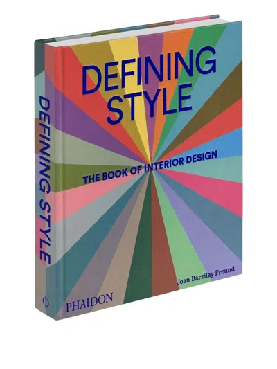 Phaidon Press Defining Style: The Book Of Interior Design Book In Multi