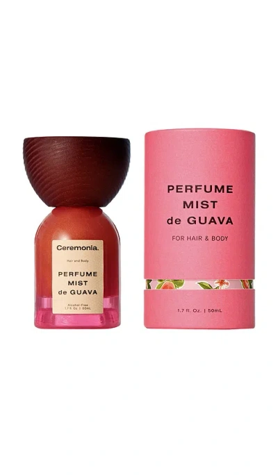 Ceremonia Perfume Mist De Guava 50ml