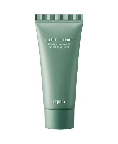 Equlib Eau Briller Creme
