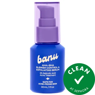 Banu Aha + Bha Blemish Clearing And Exfoliating Serum With 2% Salicylic Acid 1 Oz/30 ml
