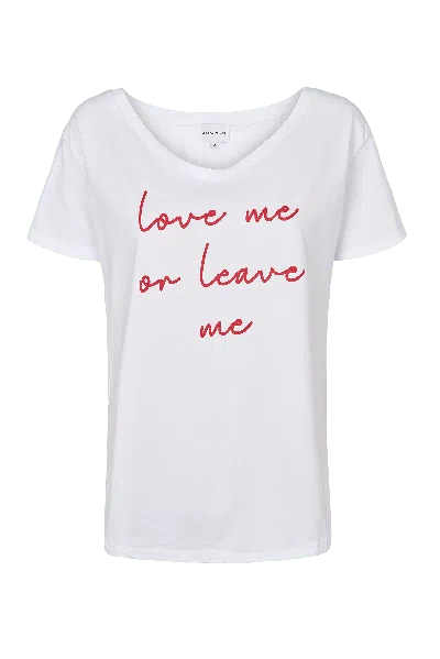 Americandreams Women's T-shirt White Love Me Or Leave Me Red Letters