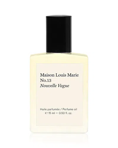 Maison Louis Marie No. 13 Nouvelle Vague Perfume Oil 0.5 Oz.