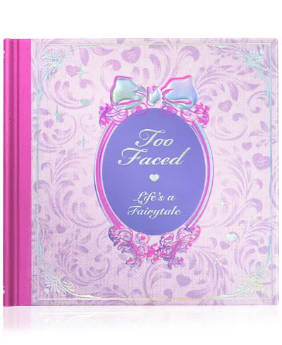 Too Faced Life's A Fairytale Palette