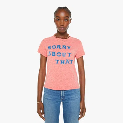Mother The Lil Goodie Goodie Sorry About That T-shirt In Multi
