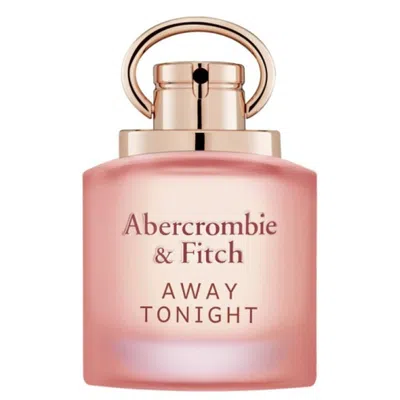 Abercrombie & Fitch Abercrombie And Fitch Ladies Away Tonight Edp 3.4 oz Fragrances 085715169907
