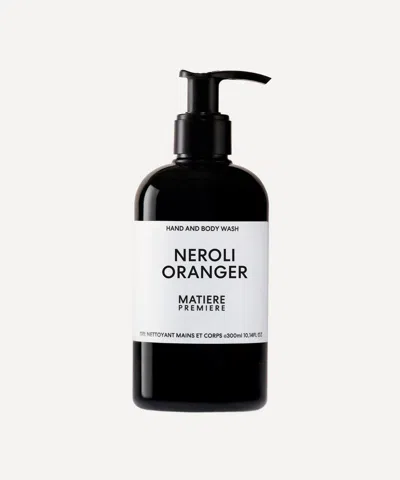 Matiere Premiere Neroli Oranger Hand And Body Wash 300ml