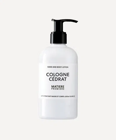 Matiere Premiere Cologne Cedrat Hand And Body Lotion 300ml