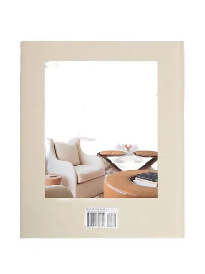 Rizzoli Embracing Beauty: Serene Spaces For Living Book In Multi