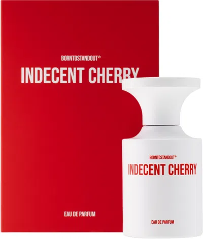 Borntostandout Indecent Cherry Eau De Parfum, 50 ml