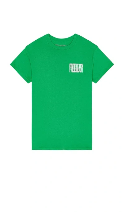Free And Easy Don't Even Trip Tee In Green