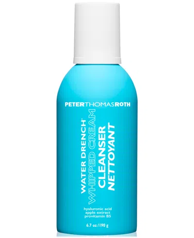Peter Thomas Roth Water Drench Hyaluronic Whipped Cream Cleanser 6.7oz In Transparent