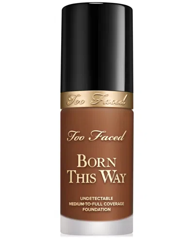 Too Faced Born This Way Undetectable Medium-to-full Coverage Foundation, 1 Oz. In Brown
