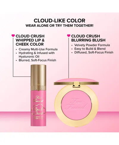 Too Faced Cloud Crush Whipped Lip & Cheek Blush Bed Of Roses 0.15 Oz/4.3 G In Multi