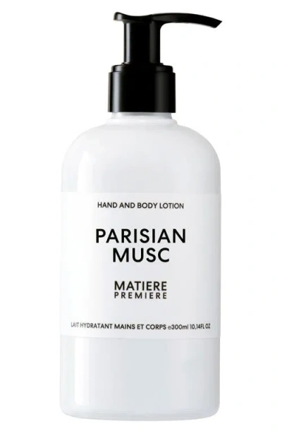 Matiere Premiere Parisian Musc Hand & Body Lotion, 10 Oz. In Transparent