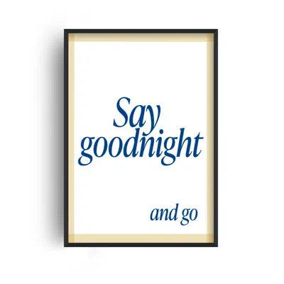 Fanclub Blue Say Goodnight And Go Retro Music Giclée Art Print A2 In Blue