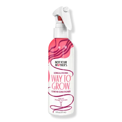 Not Your Mother's Way To Grow Leave-in Conditioner