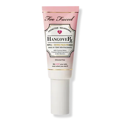 Too Faced Hangover Hydrating Replenishing Skin Loving Face Primer