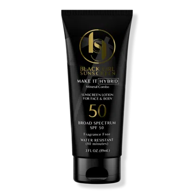 Black Girl Sunscreen Make It Hybrid Broad Spectrum Spf 50