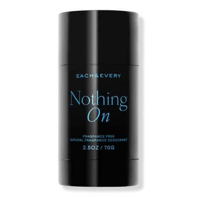Each & Every Nothing On Fragrance Free Natural Fragrance Deodorant
