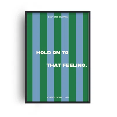 Fanclub Blue / Green Don't Stop Believing Journey Music Giclée Art Print 1980's Music Giclée Art Print A2 In Multi