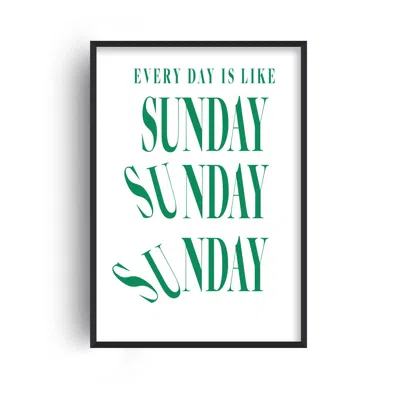 Fanclub Green Everyday Is Like Sunday Mindful Relaxation Music Art Print In Green