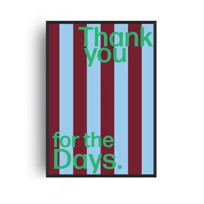 Fanclub Thank You For The Days Giclée Art Print A2 In Multi