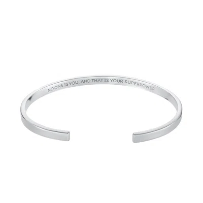Scream Pretty Women's Silver Oval Bangle With Engraved Message - No One Is You And That Is Your Superpower In Metallic
