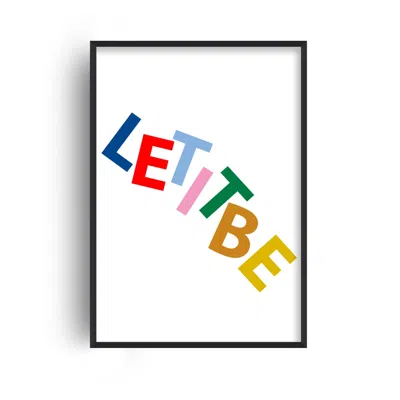 Fanclub Let It Be Giclée Art Print A2 In White