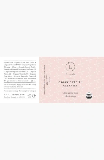 Lizush Organic Facial Cleanser Cleansing And Restoring