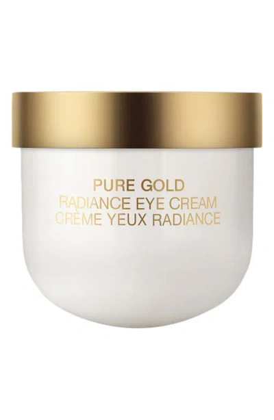 La Prairie 0.68 Oz. Pure Gold Radiance Eye Cream Refill