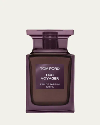 Tom Ford Oud Voyager Eau De Parfum, 3.4 Oz. In Purple