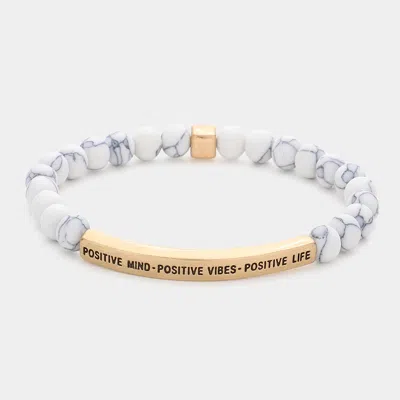 Fashnzfab Positive Mind - Positive Vibes - Positive Live Message Natural Stone Stretch Bracelet White In White