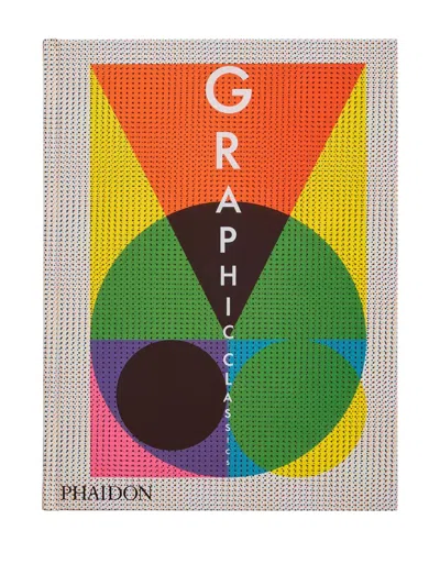 Phaidon Press Graphic Classics Book In Multi