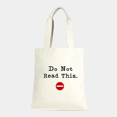 Fashnzfab Do Not Read This _ Cotton Canvas Eco Shopper Bag In Multi