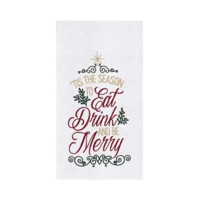 C & F Home C&f Home Eat, Drink, & Be Merry Towel In White