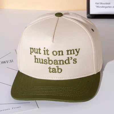Fashnzfab Put It On My Husbands Tab Message Embroidered Five Panel Canvas Snapback Baseball Cap In Green