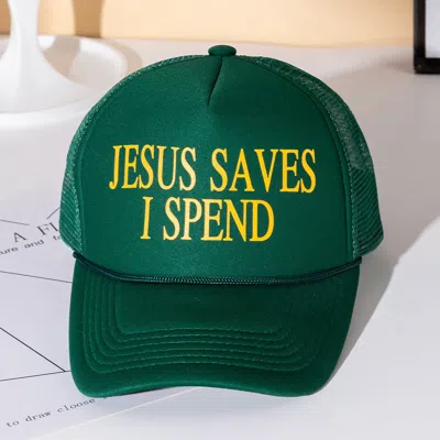 Fashnzfab Jesus Saves I Spend Message Printed Five Panel Mesh Back Trucker Hat In Green