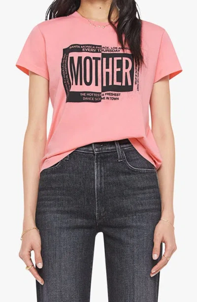 Mother The Boxy Goodie Ticket T-shirt In Pink