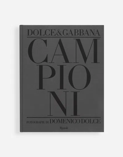 Dolce & Gabbana Dolce&gabbana Campioni - English Edition In Gray