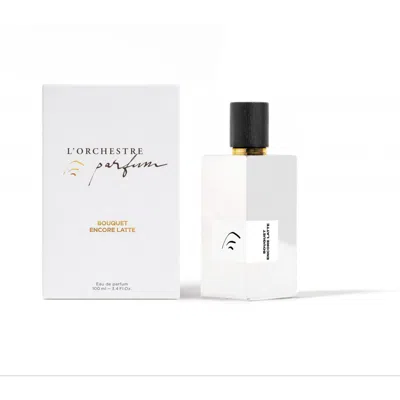 L'orchestre Parfum Unisex Bouquet Encore Latte Edp Spray 3.4 oz Fragrances 3760398760463 In White