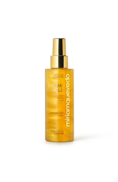 Miriam Quevedo Sublime Gold Ultra Brilliant Mist In Gold